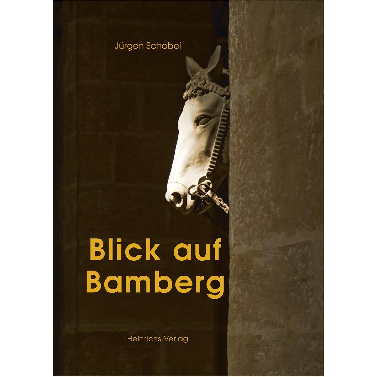 Blick auf Bamberg von Heinrichs- Verlag gGmbH